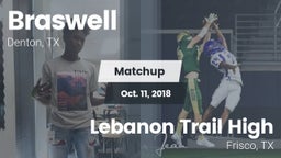 Matchup: Braswell  vs. Lebanon Trail High 2018