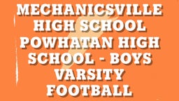 Powhatan football highlights Mechanicsville High School