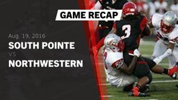 Recap: South Pointe  vs. Northwestern 2016