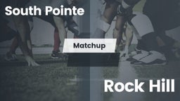 Matchup: South Pointe High vs. Rock Hill  2016