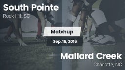 Matchup: South Pointe High vs. Mallard Creek  2016
