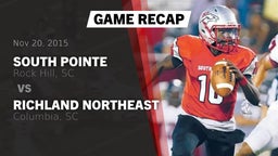 Recap: South Pointe  vs. Richland Northeast  2015