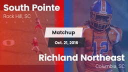 Matchup: South Pointe High vs. Richland Northeast  2016