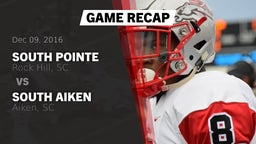 Recap: South Pointe  vs. South Aiken  2016