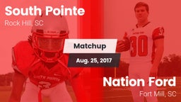 Matchup: South Pointe High vs. Nation Ford  2017
