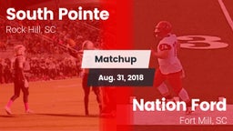 Matchup: South Pointe High vs. Nation Ford  2018