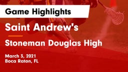 Saint Andrew's  vs Stoneman Douglas High Game Highlights - March 3, 2021