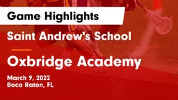 Saint Andrew's School vs Oxbridge Academy Game Highlights - March 9, 2022