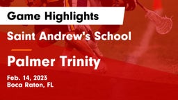 Saint Andrew's School vs Palmer Trinity  Game Highlights - Feb. 14, 2023