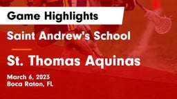 Saint Andrew's School vs St. Thomas Aquinas  Game Highlights - March 6, 2023