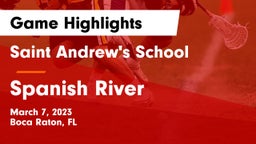 Saint Andrew's School vs Spanish River  Game Highlights - March 7, 2023