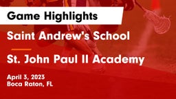 Saint Andrew's School vs St. John Paul II Academy Game Highlights - April 3, 2023