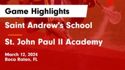 Saint Andrew's School vs St. John Paul II Academy Game Highlights - March 12, 2024
