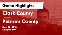 Clark County  vs Putnam County  Game Highlights - Nov. 28, 2023