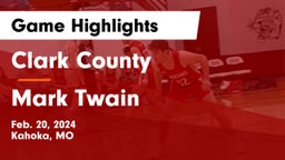 Clark County  vs Mark Twain  Game Highlights - Feb. 20, 2024