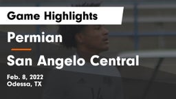 Permian  vs San Angelo Central  Game Highlights - Feb. 8, 2022
