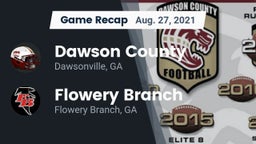 Recap: Dawson County  vs. Flowery Branch  2021