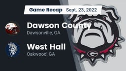 Recap: Dawson County  vs. West Hall  2022
