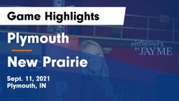 Plymouth  vs New Prairie  Game Highlights - Sept. 11, 2021