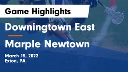 Downingtown East  vs Marple Newtown  Game Highlights - March 15, 2022