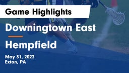 Downingtown East  vs Hempfield  Game Highlights - May 31, 2022