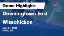 Downingtown East  vs Wissahickon  Game Highlights - May 31, 2023
