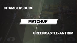 Matchup: Chambersburg High vs. Greencastle-Antrim  2016