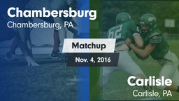 Matchup: Chambersburg High vs. Carlisle  2016