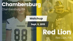 Matchup: Chambersburg High Sc vs. Red Lion  2019