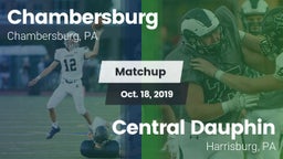 Matchup: Chambersburg High Sc vs. Central Dauphin  2019