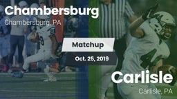 Matchup: Chambersburg High Sc vs. Carlisle  2019
