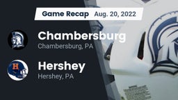 Recap: Chambersburg  vs. Hershey  2022