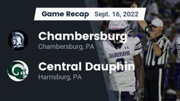 Recap: Chambersburg  vs. Central Dauphin  2022