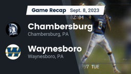 Recap: Chambersburg  vs. Waynesboro  2023