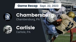 Recap: Chambersburg  vs. Carlisle  2023