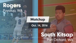 Matchup: Rogers  vs. South Kitsap  2016