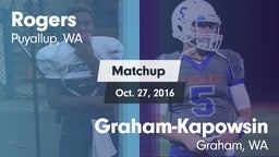 Matchup: Rogers  vs. Graham-Kapowsin  2016