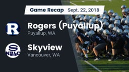 Recap: Rogers  (Puyallup) vs. Skyview  2018