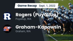 Recap: Rogers  (Puyallup) vs. Graham-Kapowsin  2022