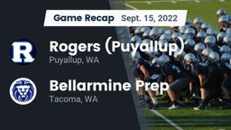 Recap: Rogers  (Puyallup) vs. Bellarmine Prep  2022