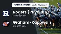 Recap: Rogers  (Puyallup) vs. Graham-Kapowsin  2023