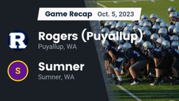 Recap: Rogers  (Puyallup) vs. Sumner  2023