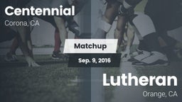 Matchup: Centennial High vs. Lutheran  2016