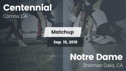 Matchup: Centennial High vs. Notre Dame  2016