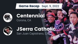 Recap: Centennial  vs. JSerra Catholic  2022