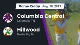 Recap: Columbia Central  vs. Hillwood  2017