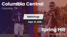 Matchup: Columbia Central vs. Spring Hill  2018
