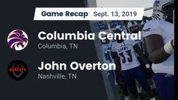 Recap: Columbia Central  vs. John Overton  2019