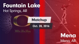 Matchup: Fountain Lake vs. Mena  2016