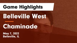 Belleville West  vs Chaminade  Game Highlights - May 7, 2022